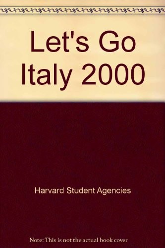 Let’s Go; 2000 Italy,Harvard Student Agencies Inc.